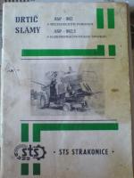 drtič slámy STS Fortschrit E512
